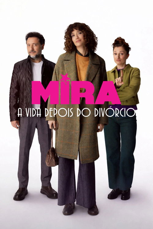 Mira: A Vida Depois do Divórcio (2026)