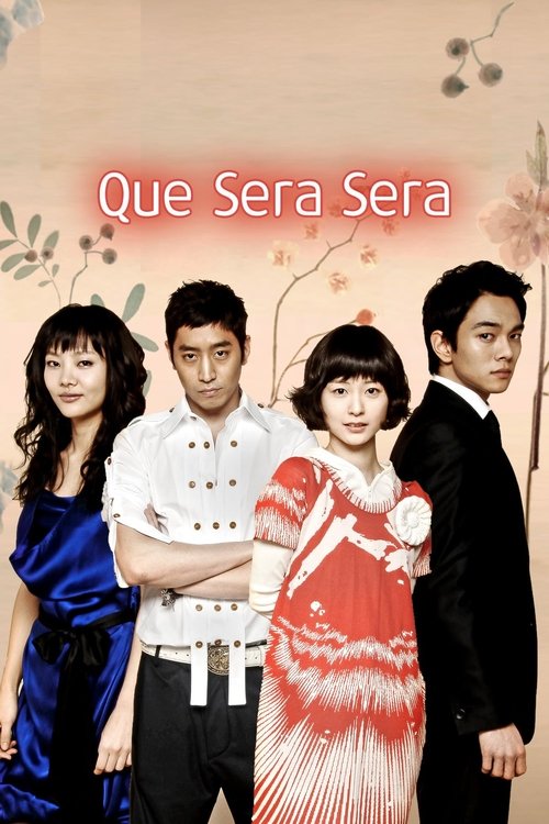 Que Sera Sera (2007)