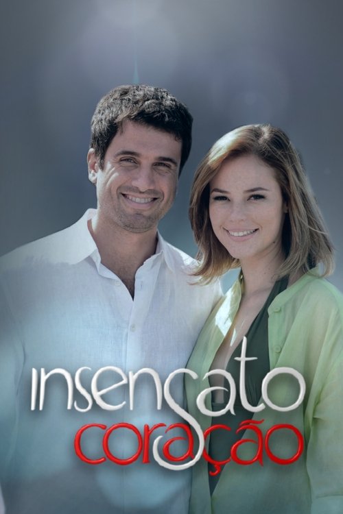 Insensato Coração (2011)