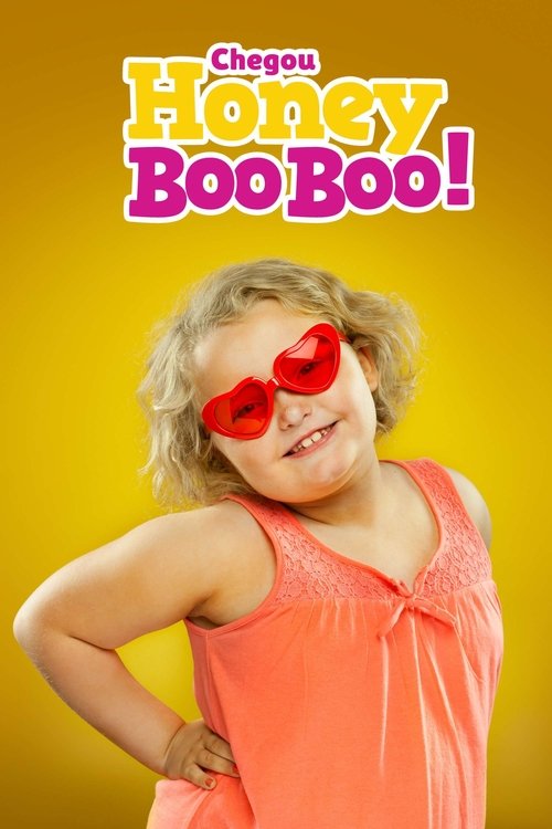 Chegou Honey Boo Boo! (2012)