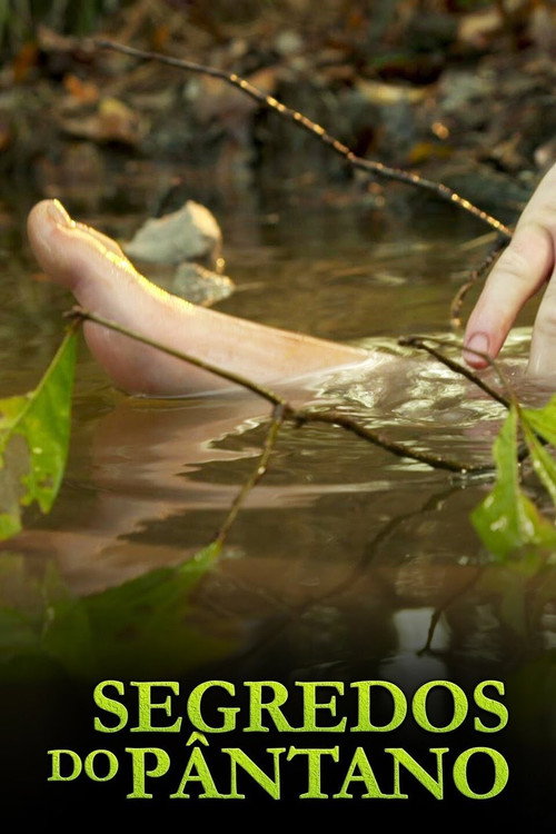 Segredos do Pântano (2013)