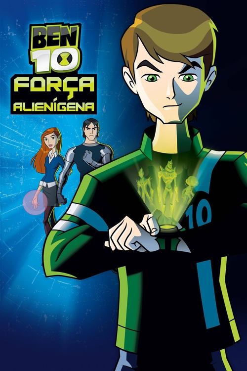 Ben 10: Força Alienígena (2008)