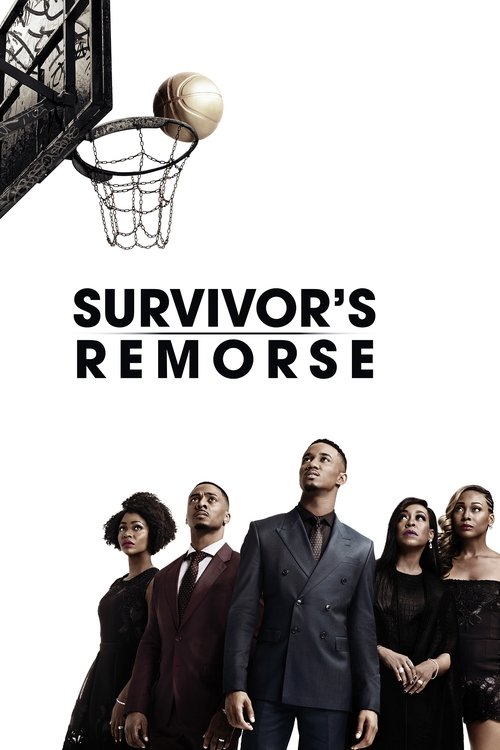 Survivor’s Remorse (2014)