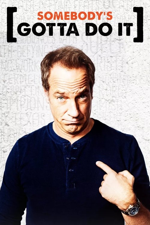 Somebody’s Gotta Do It (2014)