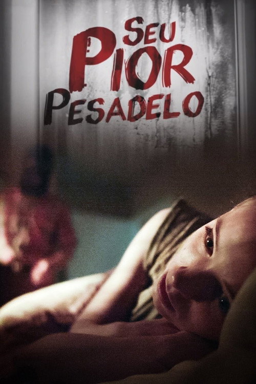 Seu Pior Pesadelo (2014)