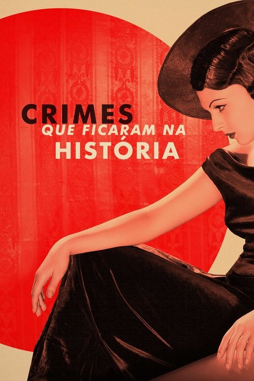 Crimes que Ficaram na História (2013)