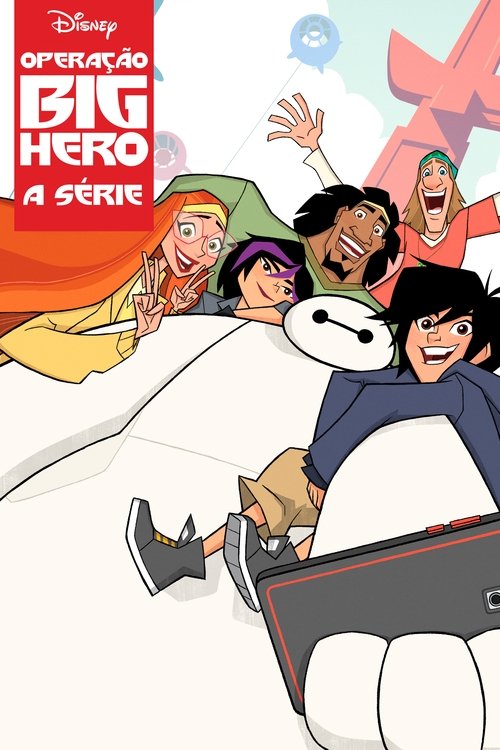 Operação Big Hero: A Série (2017)