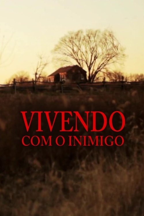 Vivendo com o Inimigo (2016)