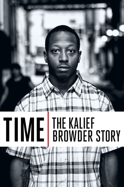 Time: The Kalief Browder Story (2017)