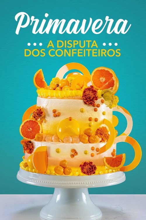 A Disputa dos Confeiteiros: Primavera (2015)
