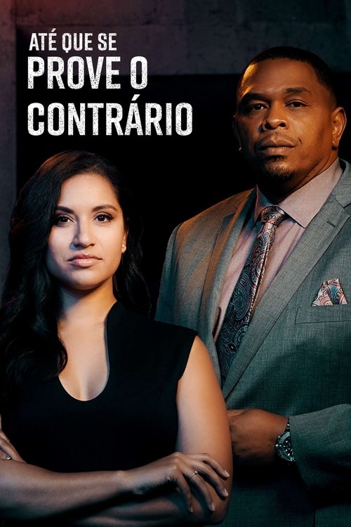 Até que se Prove o Contrário (2017)
