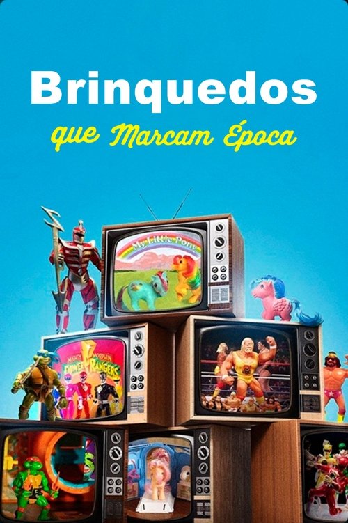 Brinquedos que Marcam Época (2017)