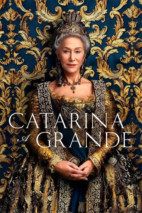 Catarina, A Grande (2019)