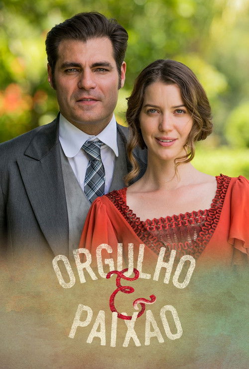 Orgulho e Paixão (2018)
