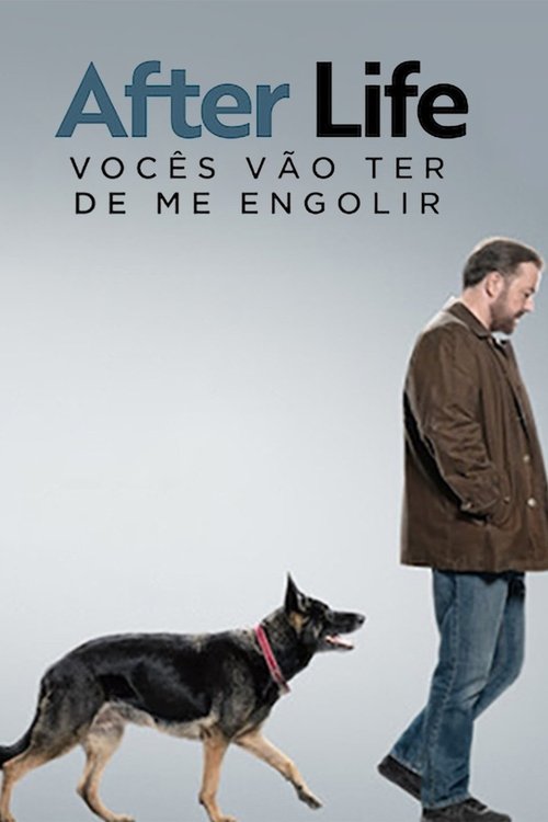 After Life: Vocês Vão Ter de Me Engolir (2019)
