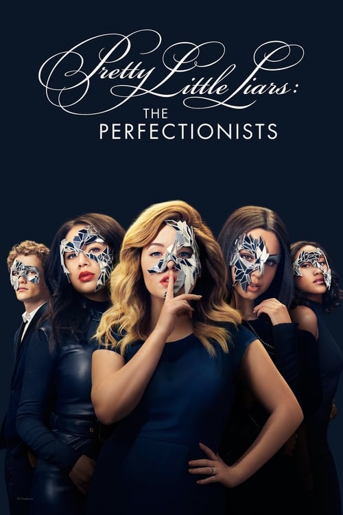 Pretty Little Liars: As Perfeccionistas (2019)