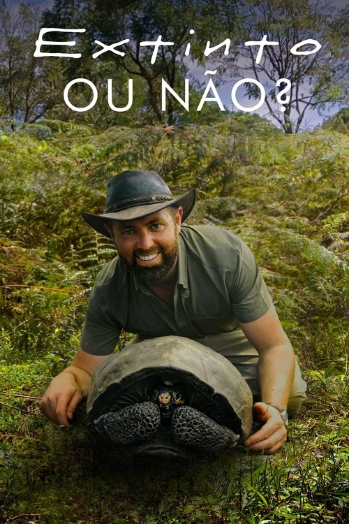 Extinto ou Não? (2018)