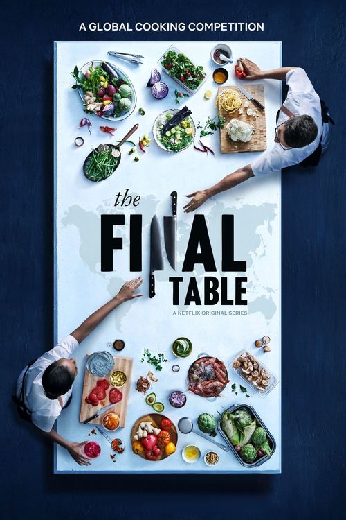 The Final Table – Que vença o melhor (2018)