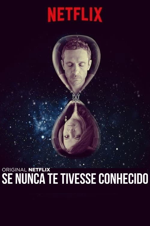 Se Eu Não Tivesse Te Conhecido (2018)