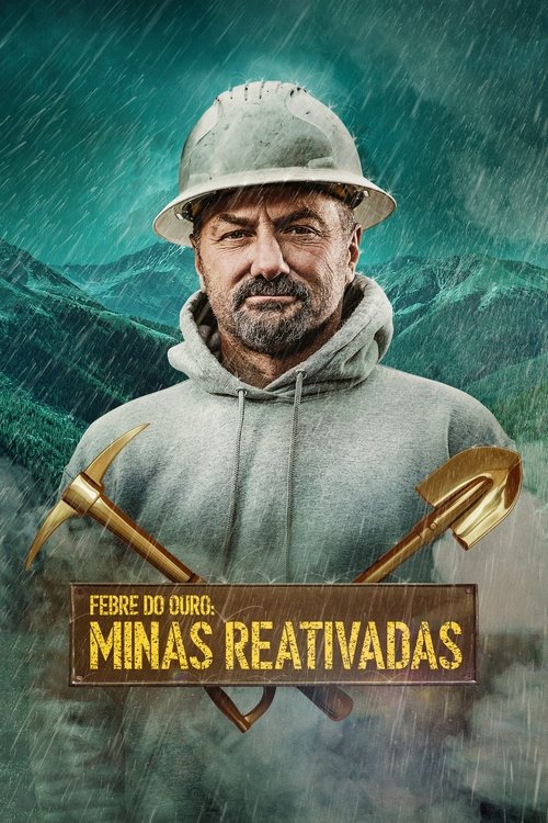 Febre do Ouro: Minas Reativadas (2019)