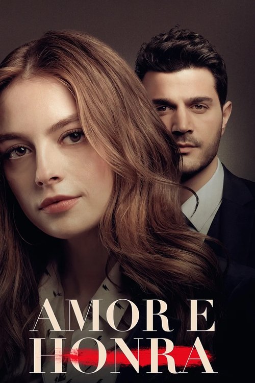 Amor e Honra (2019)