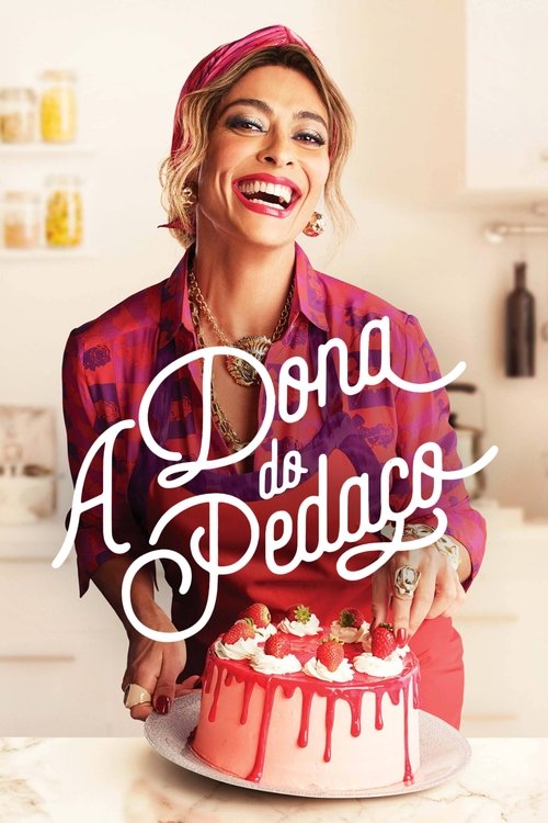 A Dona do Pedaço (2019)