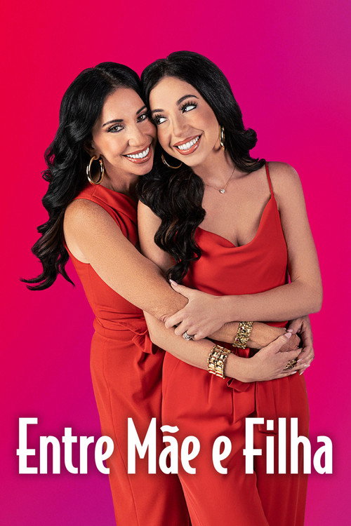 Entre Mãe e Filha (2019)