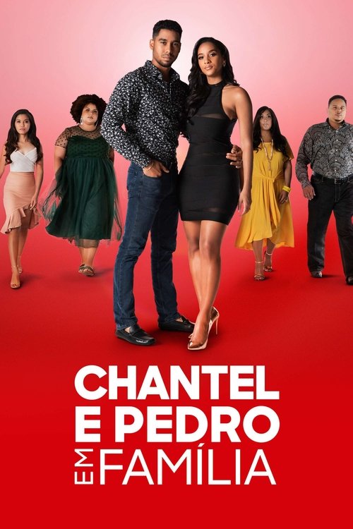 Chantel e Pedro em Família (2019)