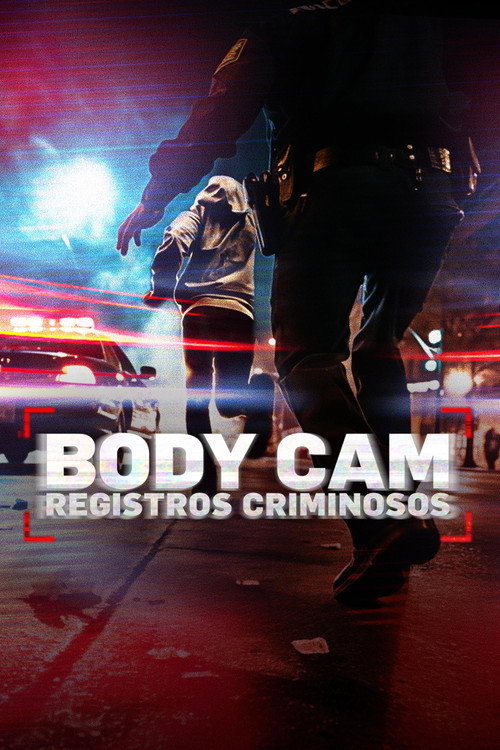 Bodycam – Registros Criminosos (2018)