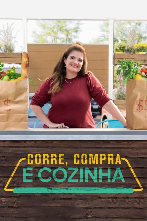 Corre, Compra e Cozinha (2019)