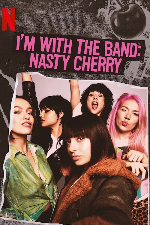 Nasty Cherry: Estou com Elas (2019)