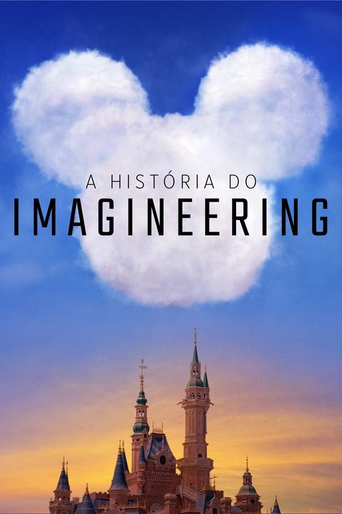 A História do Imagineering (2019)