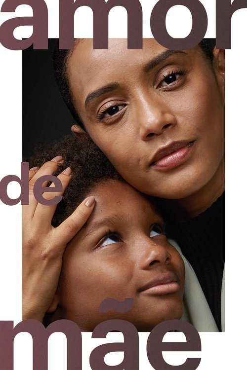 Amor de Mãe (2019)