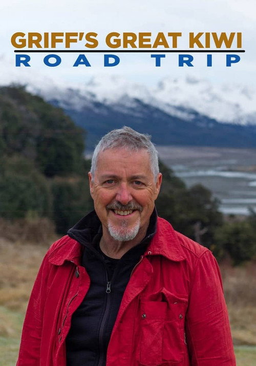 Griff’s Great Kiwi Road Trip (2019)