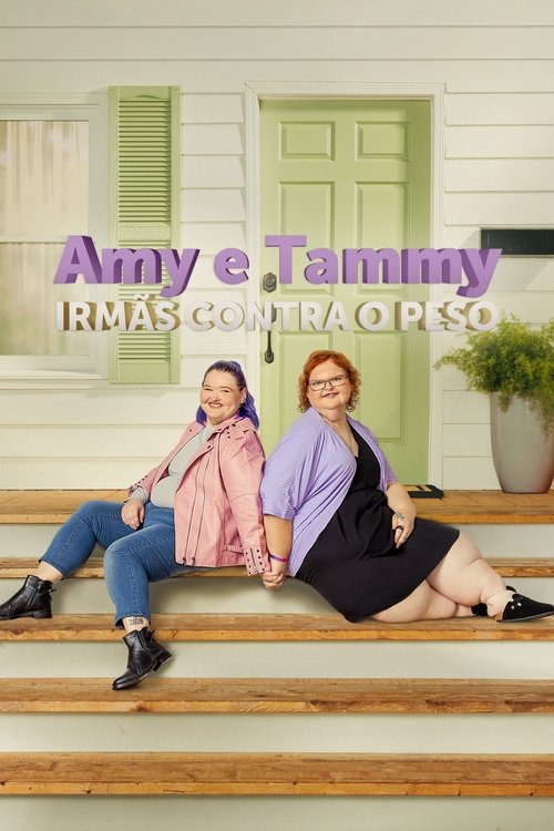 Amy e Tammy: Irmãs Contra o Peso (2020)