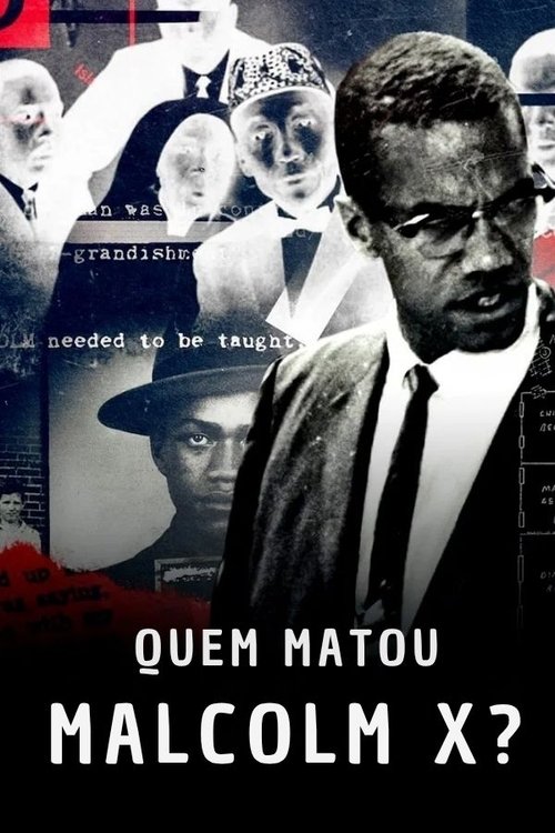 Quem Matou Malcolm X? (2019)